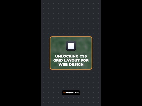 Unlocking CSS Grid Layout for Web Design