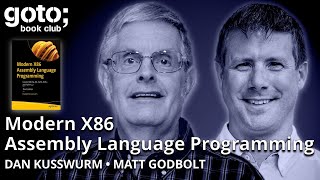 Modern X86 Assembly Language Programming • Daniel Kusswurm & Matt Godbolt • GOTO 2025