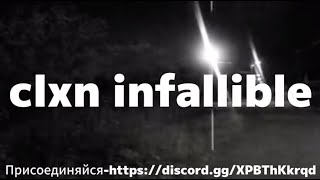 clxn infallible ||| fragmovie rustex remake