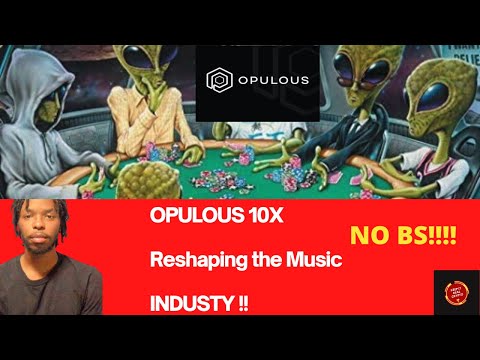 Opulous 10X Reshaping the MUSIC INDUSTRY ..3k Challenge