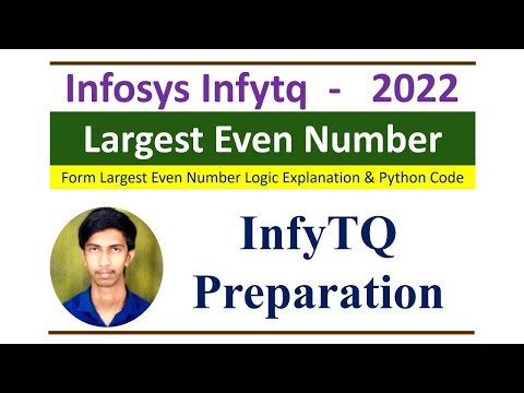 InfyTQ previous year Coding Question #8 | InfyTQ Largest Even Number | InfyTQ  final round 2022