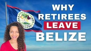 7 Reasons NOT to Retire in Belize (Common Challenges for Expats!)