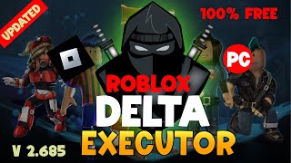 Delta Executor PC v2.685 (Latest Version) | Best Roblox Executor For PC (Emulator) Player 2025