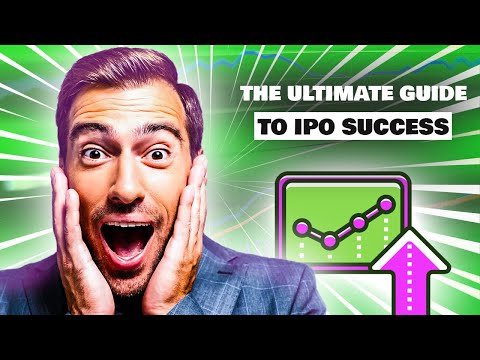 The Ultimate Guide to IPO Success
