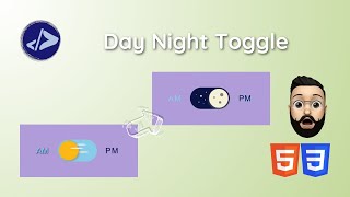 Day Night Toggle | Customized Dev | Day Night Toggle using HTML & CSS