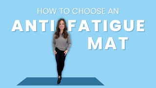 How To Choose An Anti Fatigue Mat