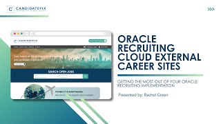 Getting the most out of your Oracle Recruiting Career Site