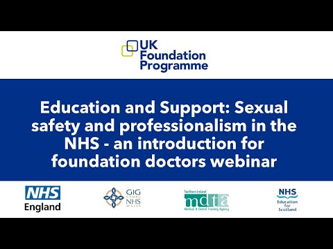 E&S Webinar - Sexual safety and professionalism in the NHS - an introduction for foundation doctors
