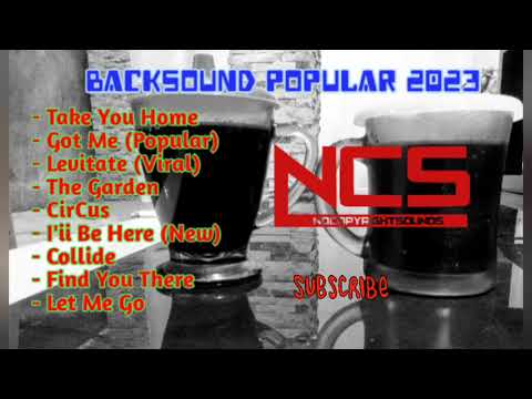 BACKSOUND GAMMING POPULAR NCS release