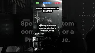 PriorityQueue Custom Ordering (Java Centric)