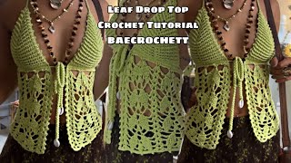 Cute Crochet Top Tutorial | Leaf Drop Top | Bralette | Boho Gypsy Coachella Top | Baecrochett 