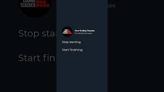 Stop starting.  Start finishing.