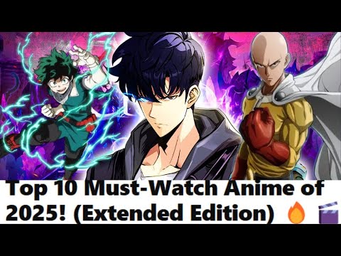 Top 10 Anime For 2025