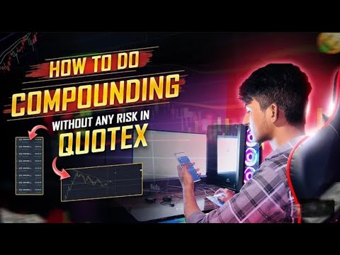 2000 ₹ to 13000 ₹ | Power of Compounding Strategy | Quotex Winning Strategy | Candlestick Psychology