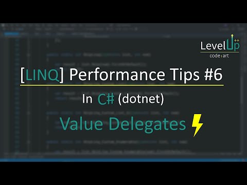 C# LINQ Performance Tips #6 - Value Delegates