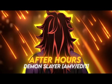 After Hours | DEMON SLAYER SEASON 3 [AMV/EDIT] [4K]