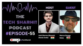 S1E55 - The Tech Sharmit Podcast : #IbmChampion  Marcus Davage 🎙️ Expert Talks (TTSP)