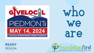 Foundation First: Who we are- #GiveLocalPiedmont 2024