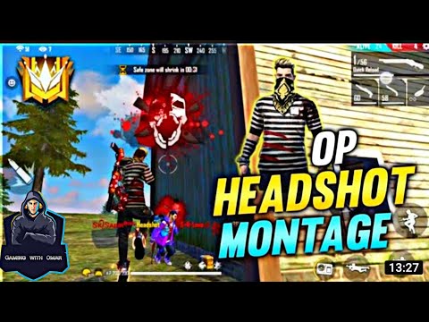 Best and amazing Head Shot Montage Video.Garena free fire.OP HEADSHOT MONTAGE..