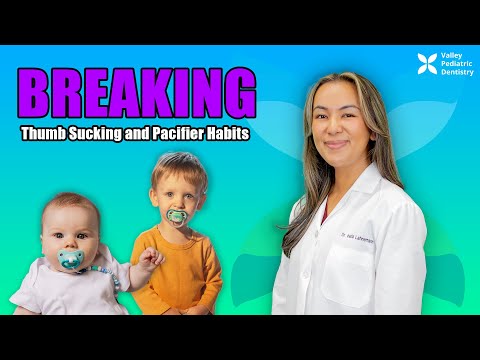 Breaking Thumb Sucking and Pacifier Habits - Dr. Irada Explains