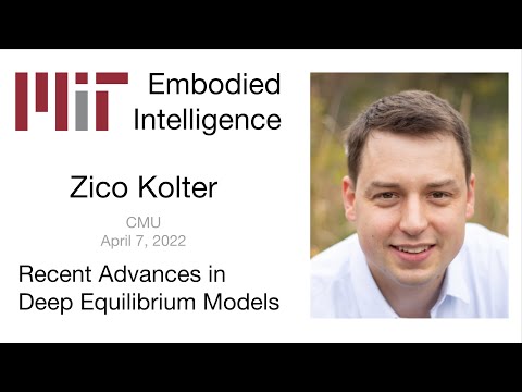 EI Seminar - Zico Kolter - Recent Advances in Deep Equilibrium Models