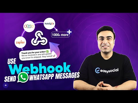 Send WhatsApp Messages via Webhooks | EasySocial WhatsApp Automation for Zoho, HubSpot, Zapier, etc.