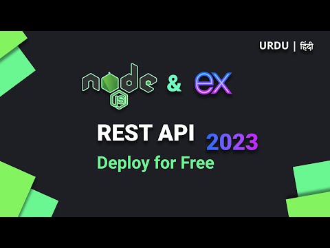 Create REST API With NodeJs And ExpressJs in 2023 | Deploy For Free - Urdu/Hindi