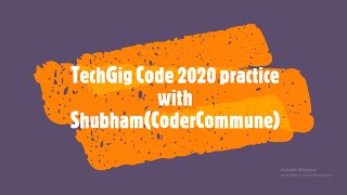 TechGig Code Gladiators 2020 LIve Solution problem 1 by CoderCommune