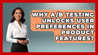 Why A/B Testing Unlocks User Preferences In Product Features? - Founders Supporting Founders