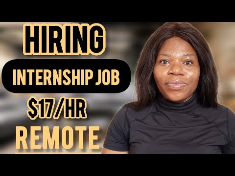 Apply Now! $17 per hour Work From Home Internship Job