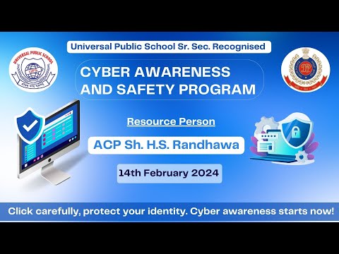 Cyber Safe Students: Universal Public School's Cyber Awareness Program 2024