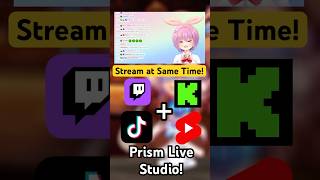 How To Stream on Twitch & Tiktok at the Same Time #prismlivestudio #youtubeshorts #livestream