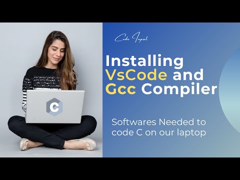How to Code 'C' on your Computer | VsCode and GCC installation | Code Input