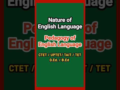Nature of English language || Pedagogy of English language ##shorts #short #shortsfeed