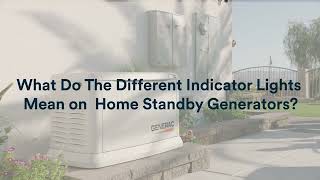 Generac Support: Decoding LED Indicator Lights on a Generator