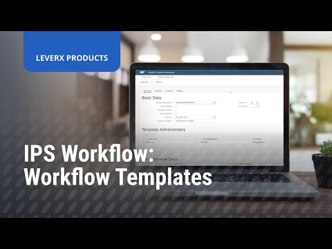 IPS Workflow: Workflow Templates