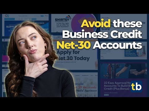 Stop trying to build Business Credit with THESE Net 30's