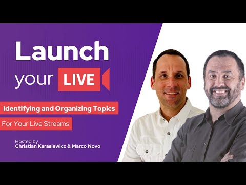Live Stream Topics Ideas, How to Identify and Organize Your Thoughts For Your Live Stream