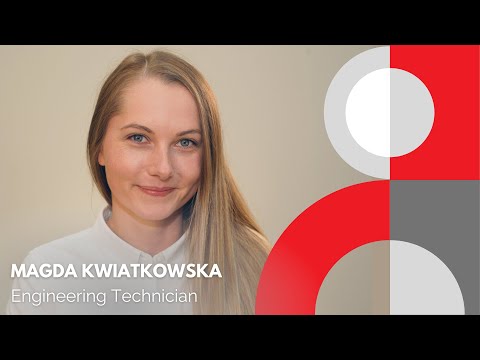Magda Kwiatkowska - Electronics Technician