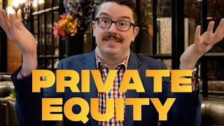 What is Private Equity & Do they add value?