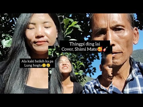 Thingpi dinglai / Covet by Shimi Mate🎸/like share ana bol soh kei kit u hite.... 😁🥰🙏