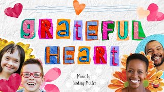 Grateful Heart l Positive Songs for Kids, Toddlers, Preschool Songs #gratitude #songsfortoddlers