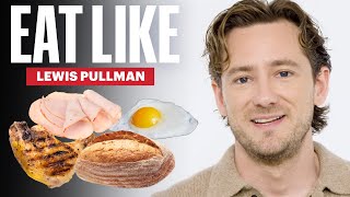 Everything Thunderbolts Star Lewis Pullman Eats In a Day | Eat Like | Men's Health
