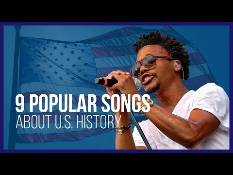 9 Popular Songs About U.S. History Events