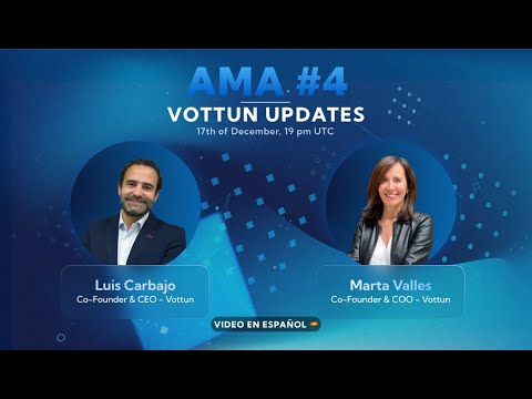 AMA with Luis Carbajo and Marta Valles - Co-Founders of Vottun
