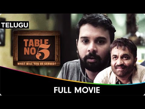 Table No. 5 - Telugu Full Movie - Swanand Kirkire| Namit Das| Mohan Kapoor| Pitobash Tripathy