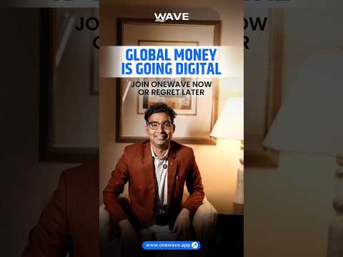 The world’s going digital — are you?Join OneWave now or chase it later.