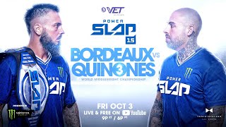 Power Slap 15: BORDEAUX vs QUINONES 3 | TRILOGIA VALENDO TÍTULO 🏆