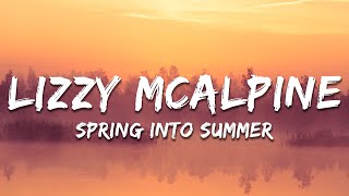 Lizzy McAlpine - Spring Into Summer (Lyrics)