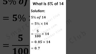 #shorts  What is 5% of 14  #mathbasics